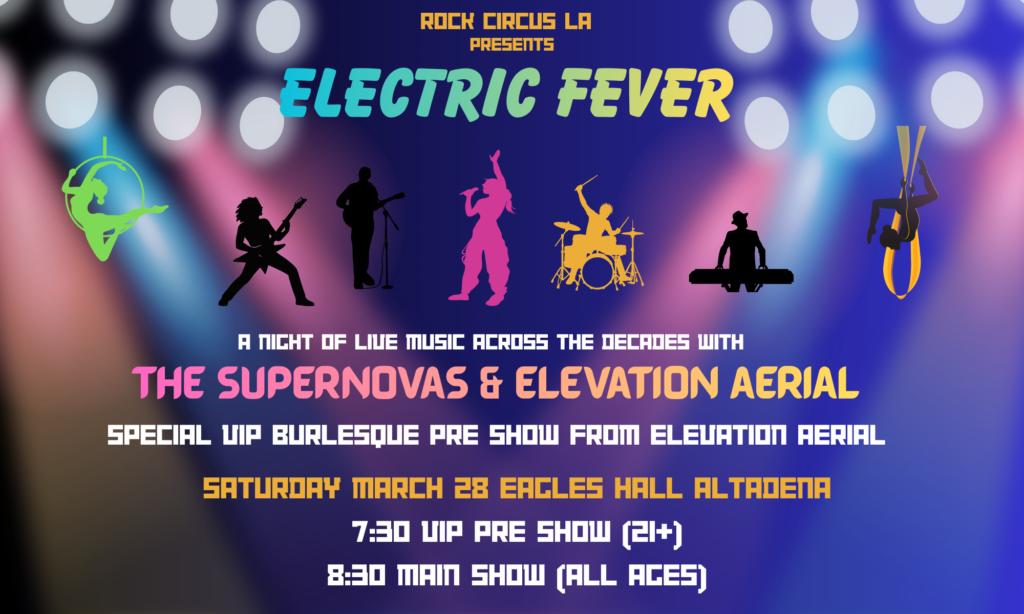 ROCK CIRCUS LA PRESENTS ELECTRIC FEVER